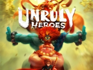 Unruly Heroes