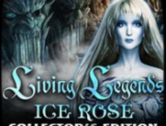 Living Legends: Ice Rose Collector