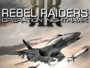 Rebel Raiders: Operation Nighthawk | Рыцари поднебесья:  Операция "Ночной ястреб"