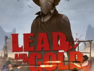 Lead and Gold:    | Lead and Gold: Gangs of the Wild West