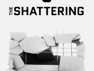 The Shattering