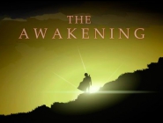  / The Awakening