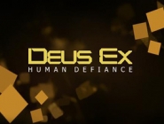 Deus Ex: Human Defiance - ,  