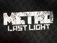    Metro: Last Light